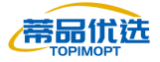 蒂品优选TOPIMOPT