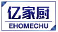 亿家厨EHOMECHU