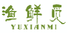 渔鲜觅YUXIANMI