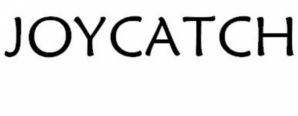 JOYCATCH