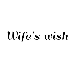 WIFE'SWISH