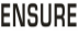 ENSURE