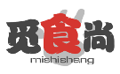 觅食尚mishishang