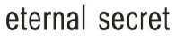 ETERNALSECRET