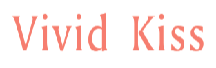 VIVIDKISS