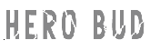 HEROBUD