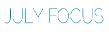 JULYFOCUS