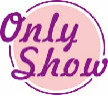ONLYSHOW